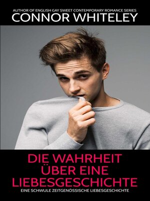 cover image of die Wahrheit über eine Liebesgeschichte